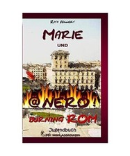 Marie und Nero burning ROM: Römischen Geldfälschern auf der Spur, Hillert, Rit