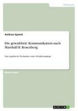 Die gewaltfreie Kommunikation