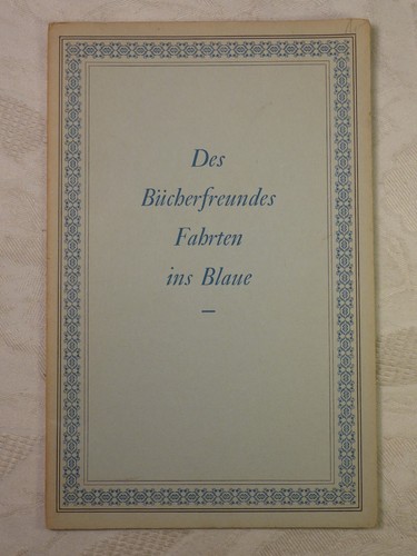 Des bücherfreundes fahrten - des,