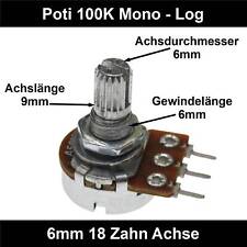 ✅100k Ohm Poti Mono log Potentiometer 6mm Achslänge 9mm Drehpotentiometer Regler
