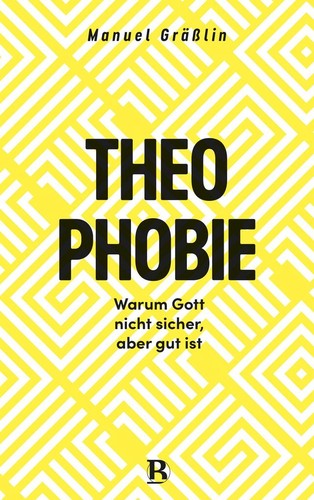 Theophobie manuel gräßlin - |,