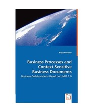 Geschäftsprozesse und kontextsensitive Geschäftsdokumente: Business Collaborat