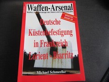 Bunker Atlantikwall Waffenarsenal Band 29, Dt Küstenbefestigungen FRA Lorient-Bi
