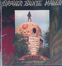 Brauer bunte Mauer =