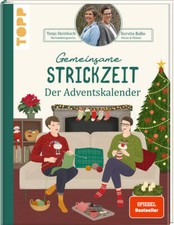 Gemeinsame Strickzeit. Der Adventskalender. | Tanja Steinbach, Kerstin Balke