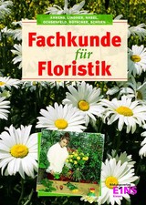 Fachkunde für Floristen. Schülerband