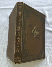 Das Buch der Schmetterlinge, K.G. Lutz, Stuttgart 1889, 30 Farbtafeln 800 Abbild