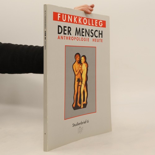 Funkkolleg der mensch - funkkolleg.,