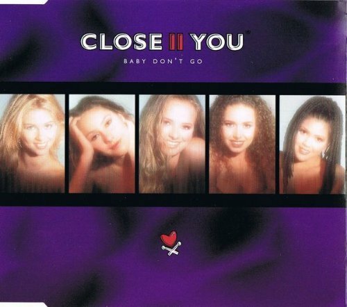 Close you baby don - don't, go