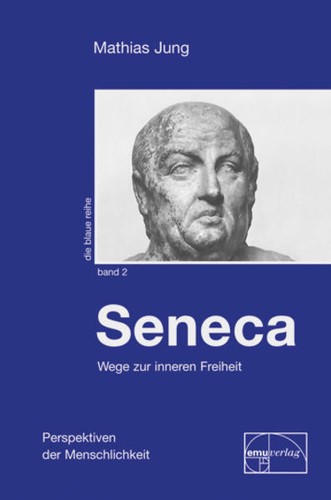 Seneca wege zur inneren - wege,