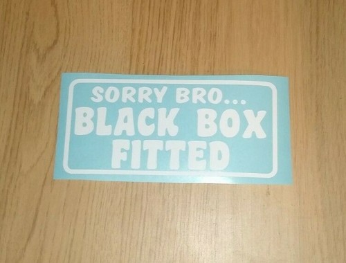 Sorry bro schwarz box montiert - sorry,