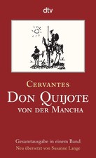 Miguel de Cervantes Don Quijote von der Mancha Teil 1 und 2