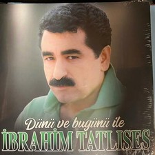 İBRAHİM TATLISES - DÜNÜ ve