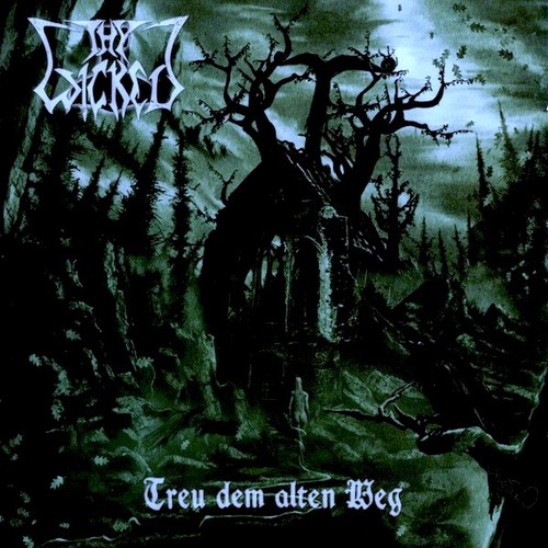 Thy wicked treu - wicked,