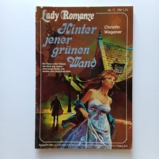 Lady Romanze 17, Spukroman Frauen Grusel, Hinter jener grünen Wand, Kelter