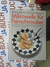 Mikrowelle für Feinschmecker