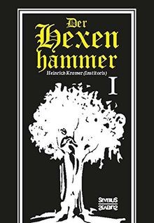 Der hexenhammer malleus - der, hexenhammer: