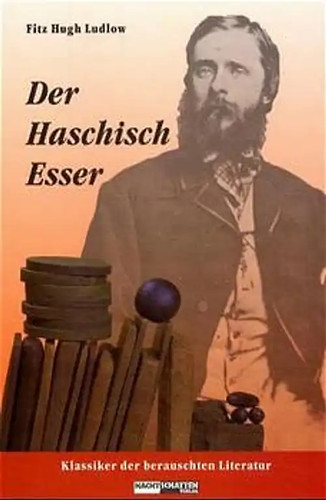 Der haschisch esser - der, haschisch-esser