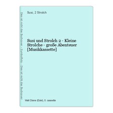 Susi und Strolch 2 - Kleine Strolche - große Abenteuer [Musikkassette] Sus 53503
