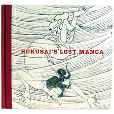 Hokusai's Lost Manga by Sarah