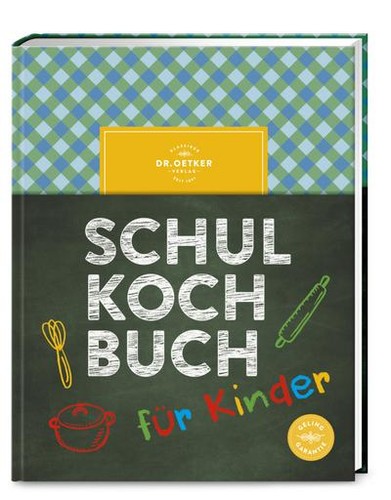 Schulkochbuch für kinder - schulkochbuch,