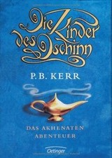 Die Kinder des Dschinn. Das Akhenaten-Abenteuer von... | Buch | Zustand sehr gut