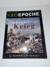 Geo Epoche Nr. 128 Der Siebenjährige Krieg; Ein Weltkrieg im 18. Jahrhundert