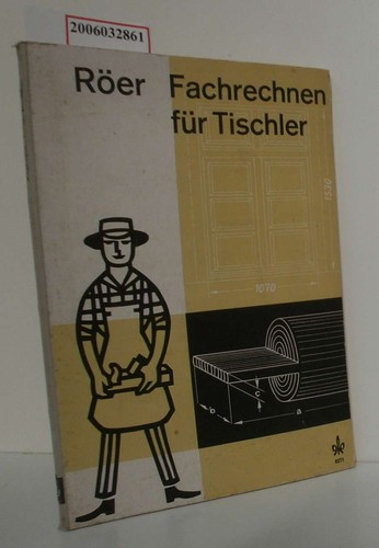 Fachrechnen für tischler - tischler, ein