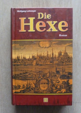 Wolfgang Lohmeyer:" Die Hexe"| Buch, 378 Seiten, neuwertig!