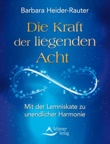 Die kraft der liegenden acht - der,