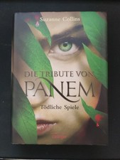 Die Tribute von Panem 1. Tödliche Spiele von Suzanne Collins (2009, Gebundene...