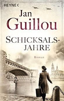 Schicksalsjahre roman - schicksalsjahre:,
