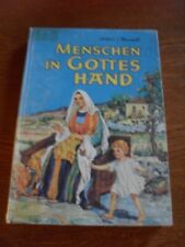 Menschen in Gottes Hand. N 1 [aus Jesus Frühester Kindheit] Maxwell, Arthur S.:
