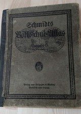 Schmidts volksschulatlas - schmidts,