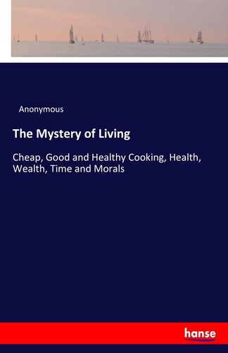 The mystery living - the,