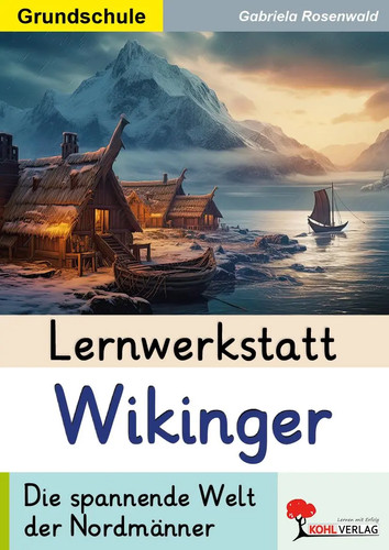 Lernwerkstatt wikinger - lernwerkstatt,