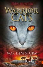 Warrior Cats. Vor dem Sturm