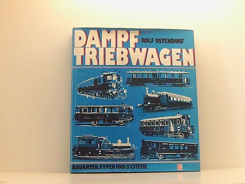 Dampftriebwagen bauarten - dampftriebwagen.,