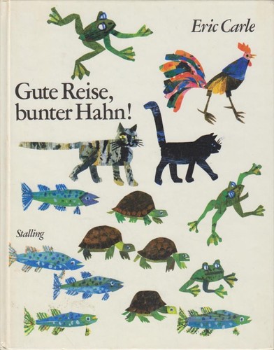 Gute reise bunter hahn - bunter, eric