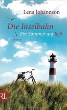 Die Inselbahn: Ein Sommer auf