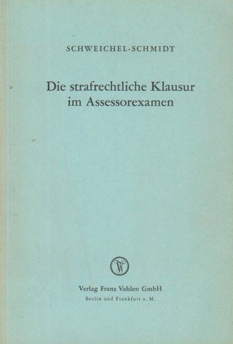 Die strafrechtliche klausur - klausur, im