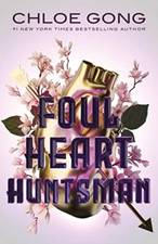 Foul Heart Huntsman: The