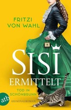 Sisi ermittelt tod in - sisi,