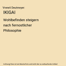 IKIGAI: Wohlbefinden steigern