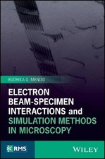 Electron Beam-Specimen Interactions and Simulation Methods in... - 9781118456095