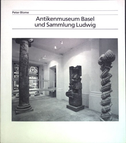 Antikenmuseum basel und - basel,