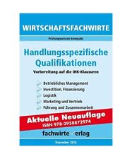 Wirtschaftsfachwirte: Handlungsspezifische Qualifikationen: Prüfungswissen komp