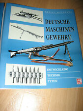 DEUTSCHE MASCHINENGEWEHRE ! Entwicklung - Technik - Typen ! RARITÄT von 1995 !