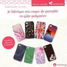 Ich fertige meine Handyhülle aus Polymerpaste - Elodie Vane - Creapassions