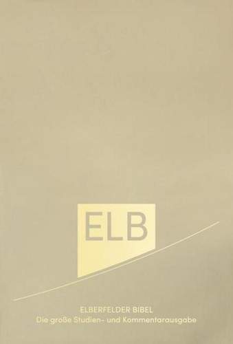Elberfelder bibel die große - bibel.,